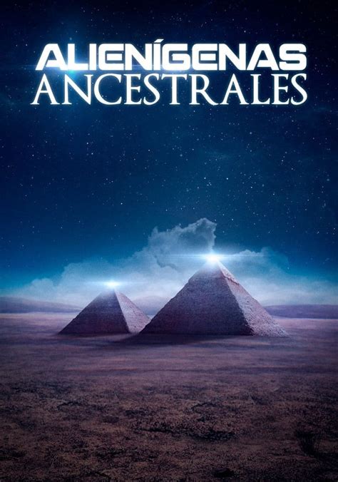 alienigenas ancestrales online